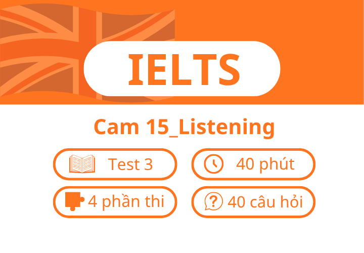 Cam 15_Listening_Test 3